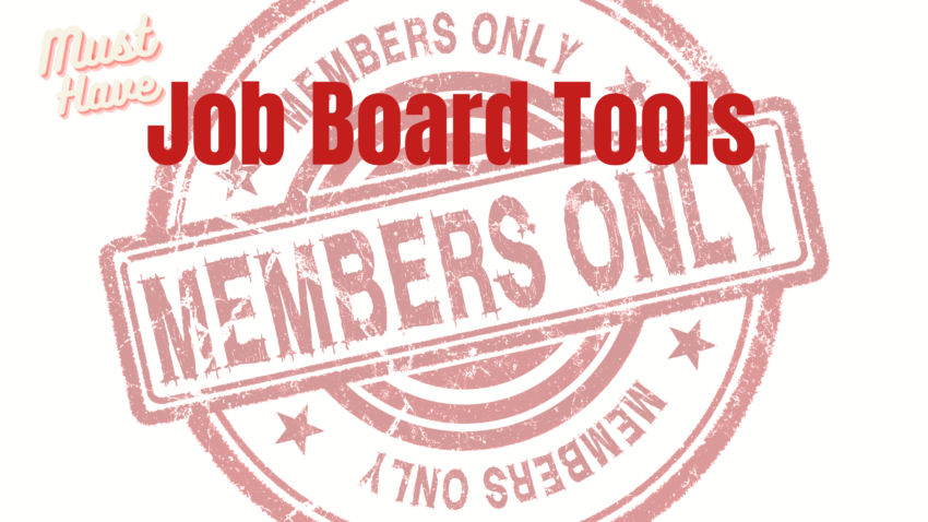 must have tools for job boards