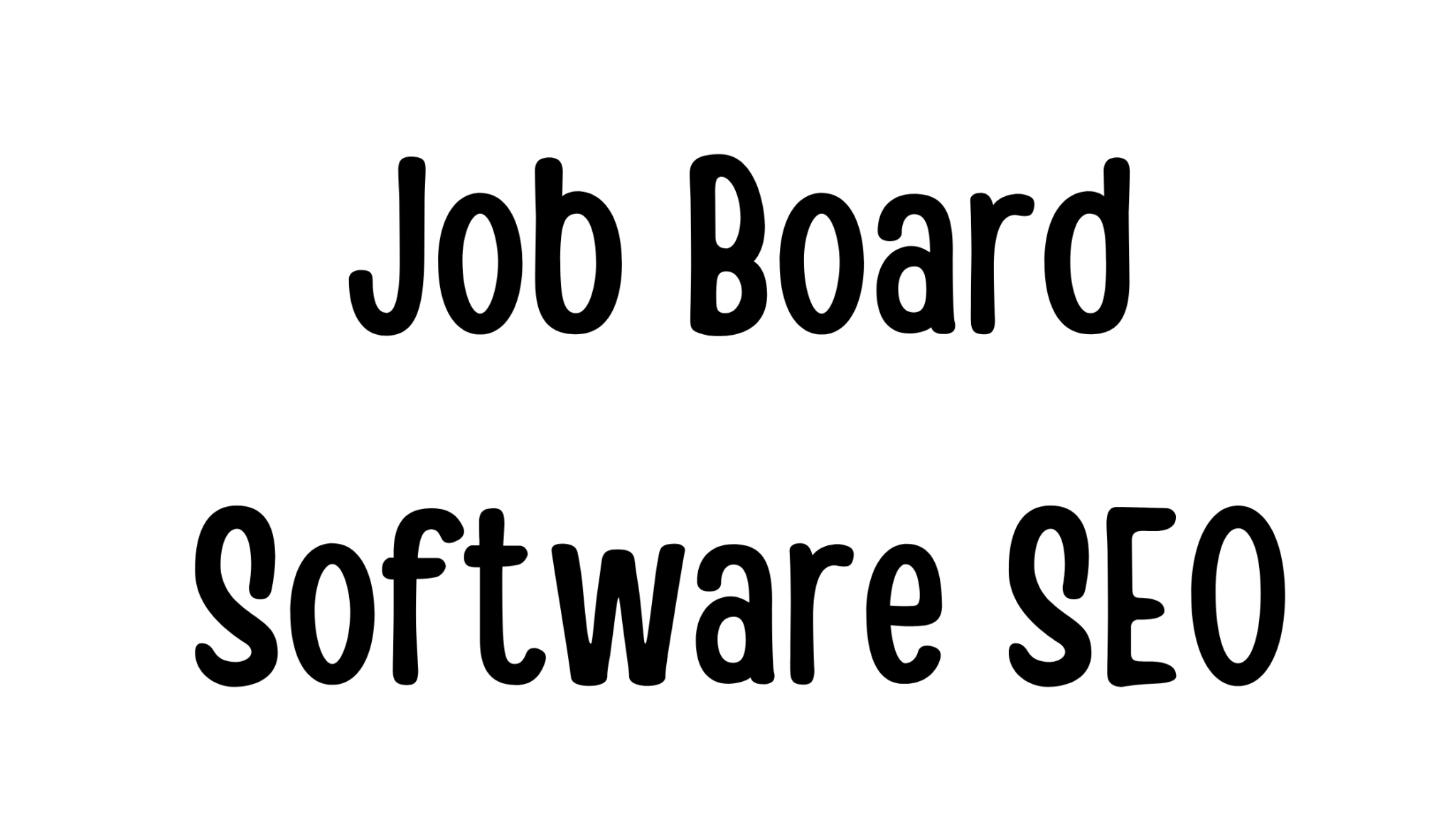 How SEO friendly is job board software? Job Board Consulting